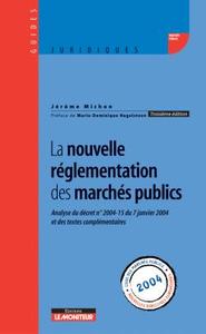 LA NOUVELLE REGLEMENTATION DES MARCHES PUBLICS