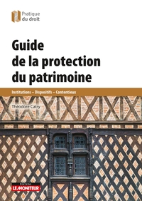 Protection juridique du patrimoine en pratique
