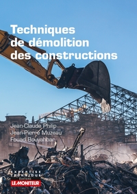 TECHNIQUES DE DEMOLITION DES CONSTRUCTIONS