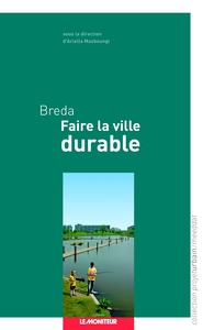 BREDA - FAIRE LA VILLE DURABLE