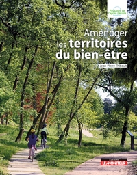 Aménager les territoires du bien être