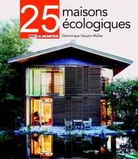 25 MAISONS ECOLOGIQUES