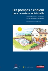 LES POMPES A CHALEUR POUR LA MAISON INDIVIDUELLE