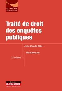 Traité de droit des enquêtes publiques