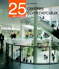 25 centres commerciaux