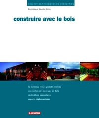 CONSTRUIRE AVEC LE BOIS