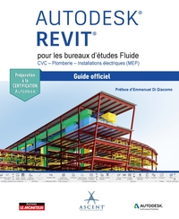 AUTODESK REVIT POUR LES BUREAUX D'ETUDES FLUIDE - CVC - PLOMBERIE - INSTALLATIONS ELECTRIQUES (MEP)