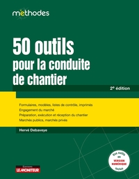 50 OUTILS POUR LA CONDUITE DE CHANTIER