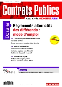 ACCP N  255 JUILLET AOUT 2024 - CONTRATS PUBLICS L'ACTUALITE DE LA COMMANDE ET DES CONTRATS PUBLICS