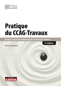 PRATIQUE DU CCAG-TRAVAUX