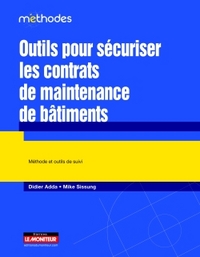 Outils pour sécuriser les contrats de maintenance de bâtiments