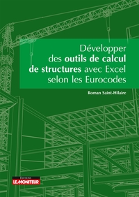 DEVELOPPER DES OUTILS DE CALCULS DE STRUCTURE AVEC EXCEL SELON LES EUROCODES