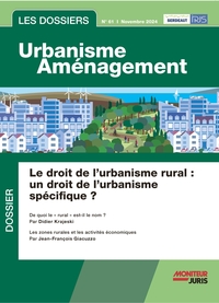 Les Dossiers Urbanisme Aménagement - n°61 octobre 2024