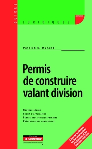 PERMIS DE CONSTRUIRE VALANT DIVISION - NOUVEAU REGIME - CHAMP D'APPLICATION - PERMIS AVEC DIVISION P