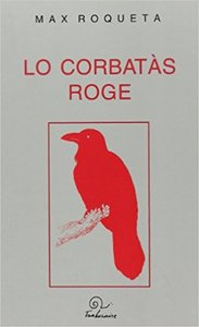 Lo corbatàs roge - novèlas ineditas en occitan