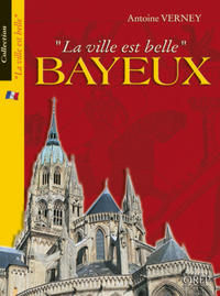 La ville est belle... BAYEUX