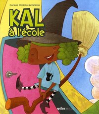 Kal A L'Ecole