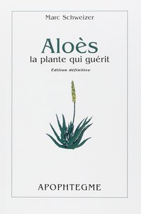 ALOES LA PLANTE QUI GUERIT