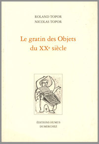 Gratin des Objets du Xx S