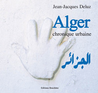 ALGER, CHRONIQUE URBAINE