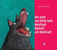 An oan na felle ket dezhañ bezañ un dañvad