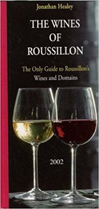 The wines of Roussillon - the only guide to Roussillon's wines and domains