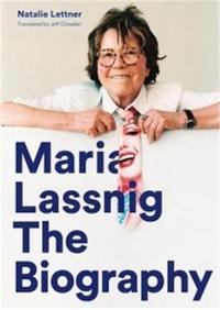 MARIA LASSNIG THE BIOGRAPHY /ANGLAIS