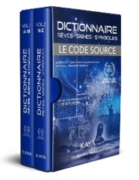 LE CODE SOURCE - DICTIONNAIRE, REVES, SIGNES, SYMBOLES