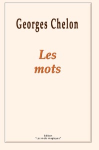 GEORGES CHELON LES MOTS