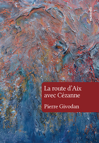LA ROUTE D'AIX AVEC CEZANNE
