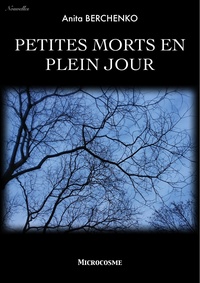 Petites morts en plein joour