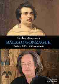 BALZAC GONZAGUE - ENFANTS DE TOURAINE  HOMMES DE L'ETRE