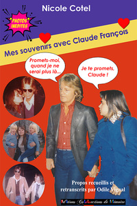 Mes souvenirs avec Claude François