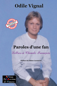 Paroles d'une fan-Lettres à Claude François