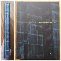 President hotel...