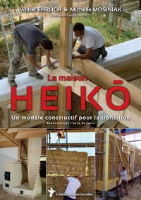 La maison Heiko - un modèle constructif pour la transition