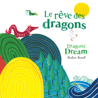 LE REVE DES DRAGONS/ DRAGON'S DREAM
