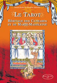 Tarot. héritage des Cathares et Marie-Madeleine