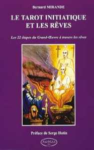 Tarot initiatique et les rêves