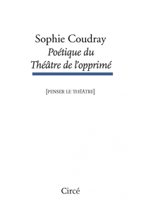 POETIQUE DU THEATRE DE L OPPRIME