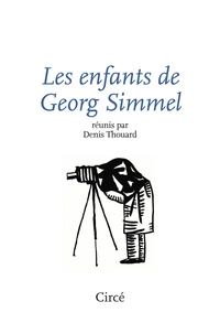 LES ENFANTS DE GEORG SIMMEL