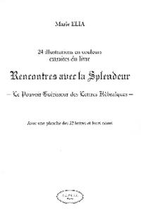 24 illustrations "Rencontres avec la Splendeur"