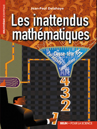 LES INATTENDUS MATHEMATIQUES - ART, CASSE-TETE, PARADOXE, SUPERSTITIONS