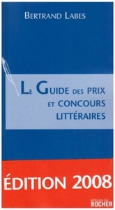 LE GUIDE DES PRIX ET CONCOURS LITTERAIRES