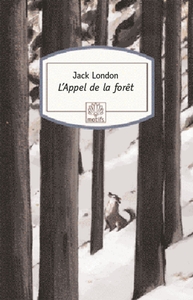 L'APPEL DE LA FORET