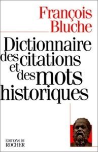 Dictionnaire des citations et des mots historiques