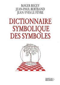 Dictionnaire symbolique des symboles