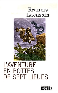 L'Aventure en bottes de sept lieues