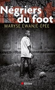 Négriers du foot