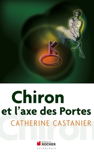 Chiron et l'axe des portes